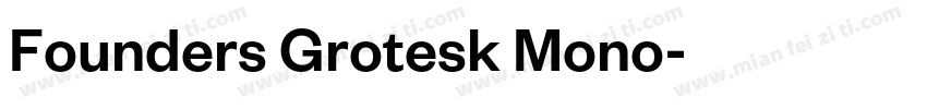 Founders Grotesk Mono字体转换